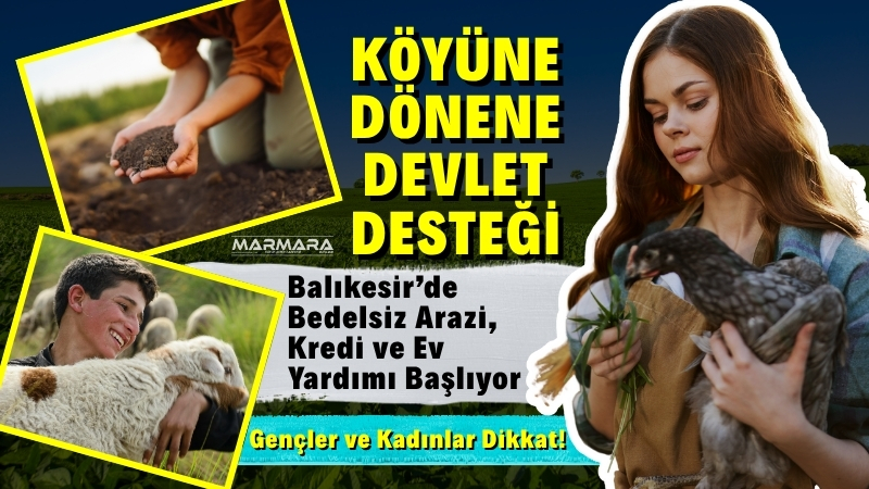 Balıkesir'de köyüne dönmek isteyenler için devlet düğmeye bastı. Gençler ve