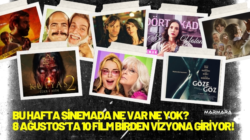 8 Ağustos Cuma günü sinema salonları, her yaştan izleyiciye hitap