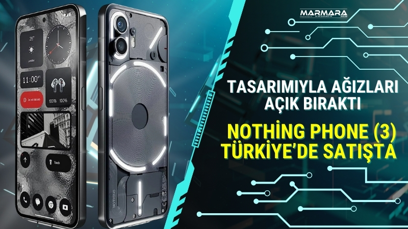 Nothing markasının tasarımıyla dikkat çeken yeni amiral gemisi Nothing Phone
