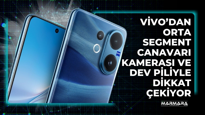 Vivo, Şubat ayında piyasaya çıkan V50’nin ardından yeni orta segment