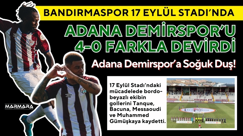 Trendyol 1. Lig’in 3. haftasında Bandırmaspor, sahasında konuk ettiği Adana