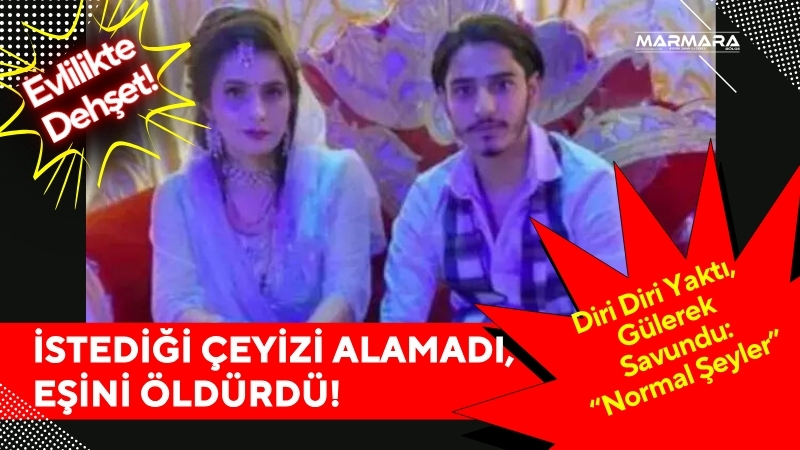 Hindistan’da istediği çeyizi alamayınca eşini yakan adam, kan donduran sözlerle