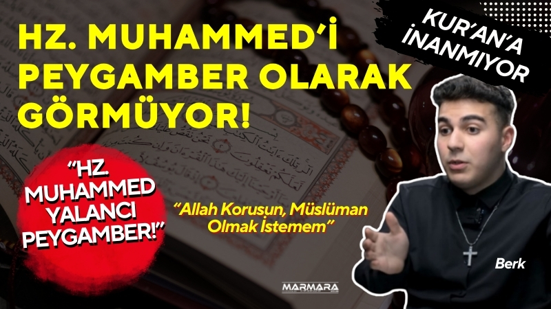 Hristiyan bir genç Yeraltı programında Kur’an’a inanmadığını, Hz. Muhammed’in peygamber
