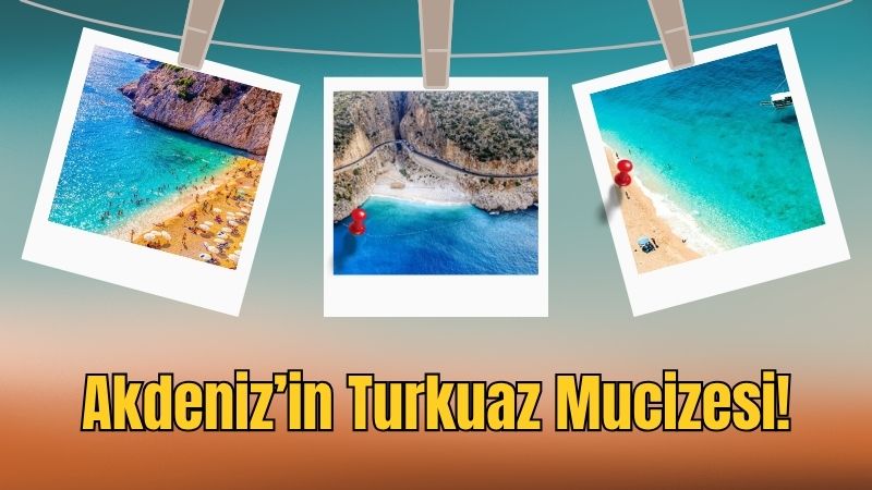 Antalya’nın Kaş ilçesine bağlı Kaputaş Plajı, el değmemiş doğası, altın