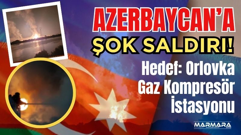 Azerbaycan’ın Ukrayna’ya doğalgaz ilettiği kritik tesis, insansız hava araçlarıyla hedef