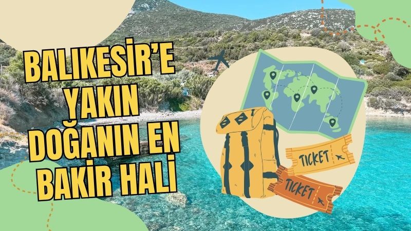 İzmir’in Karaburun ilçesinde yer alan Dolungaz Koyu, Balıkesir’den yaklaşık 3,5