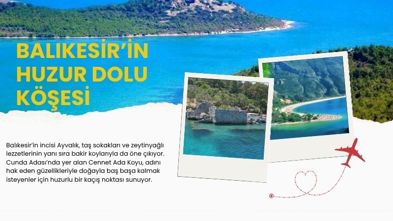 Balıkesir’in incisi Ayvalık, taş sokakları ve zeytinyağlı lezzetlerinin yanı sıra