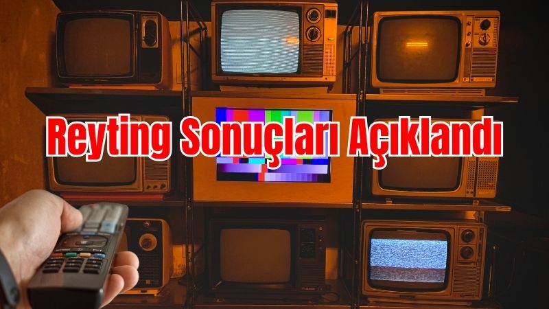 17 Ağustos 2025 Pazar gününün reyting sonuçları belli oldu. Televizyon