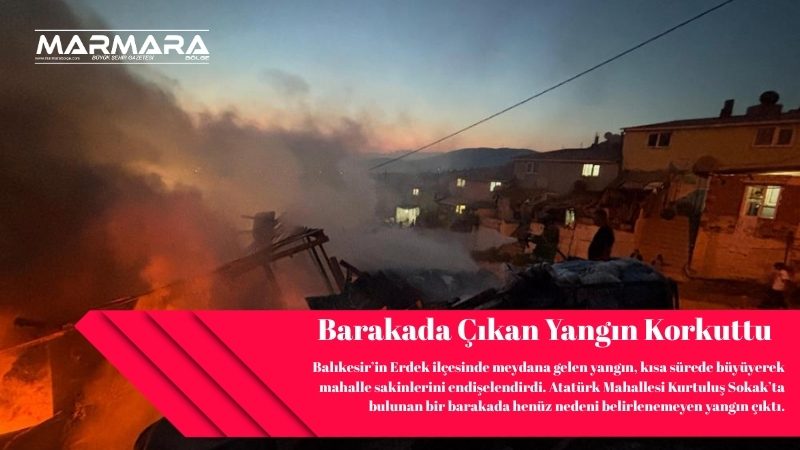 Balıkesir’in Erdek ilçesinde meydana gelen yangın, kısa sürede büyüyerek mahalle