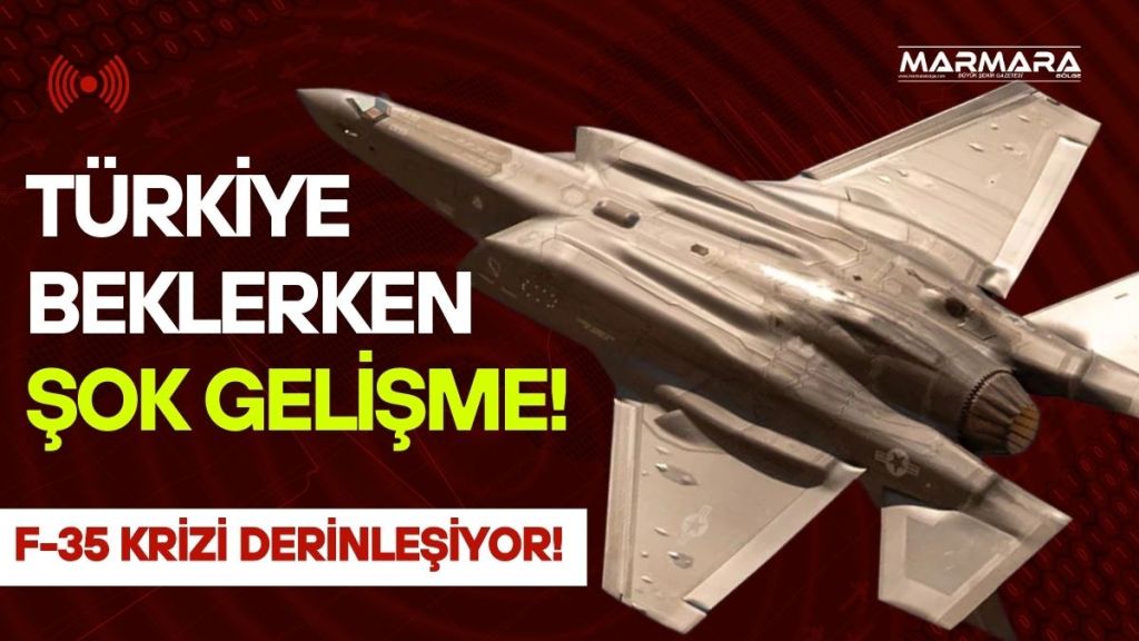 Türkiye’ye teslim edilmeyen F-35 savaş uçaklarıyla ilgili süreç belirsizliğini korurken,