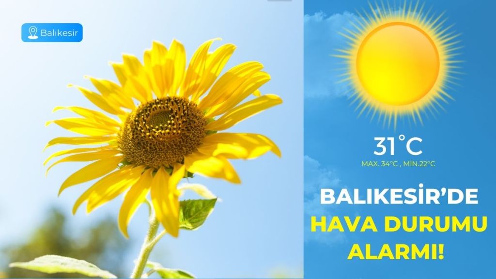 Meteoroloji verilerine göre Balıkesir’de 20 Ağustos Çarşamba günü sıcaklık 18°C’ye