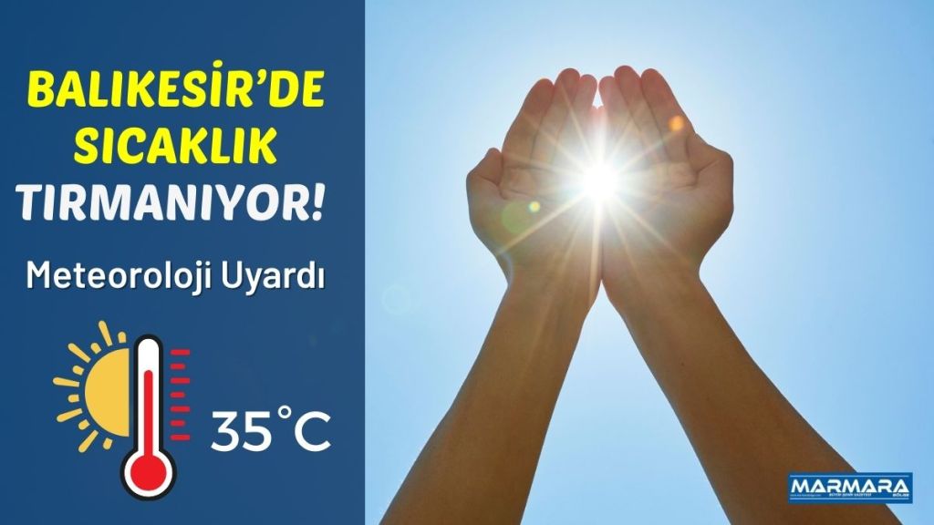 Meteoroloji Genel Müdürlüğü verilerine göre, 23 Ağustos Cumartesi günü Balıkesir’de