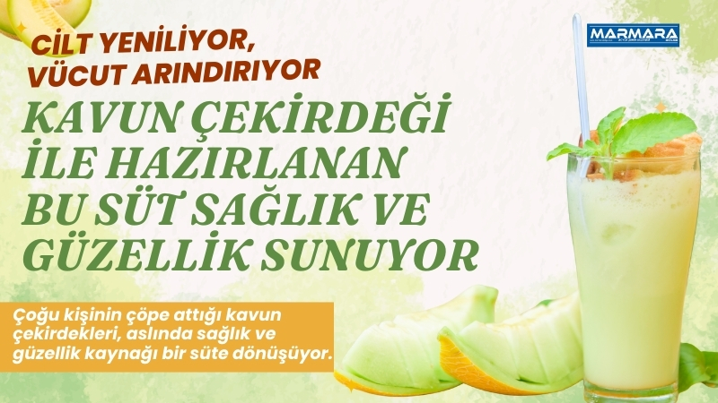 Çoğu kişinin çöpe attığı kavun çekirdekleri, aslında sağlık ve güzellik