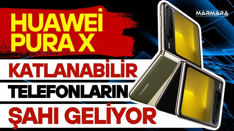 Huawei, katlanabilir telefon pazarında dengeleri değiştirecek yeni bir adım atıyor.