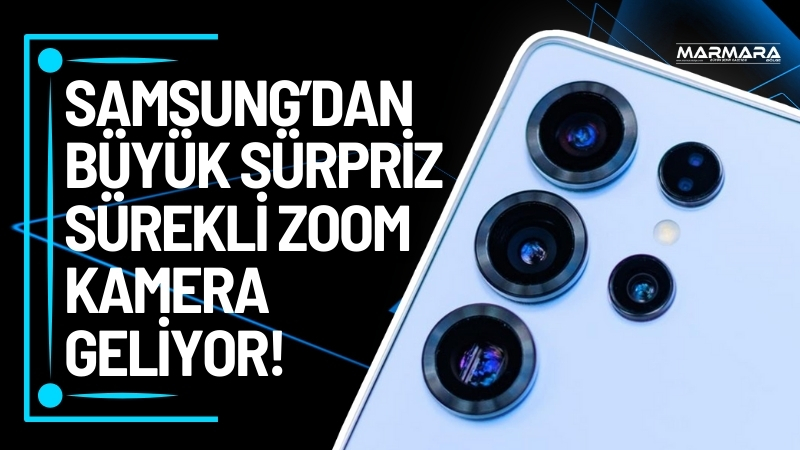 Samsung, Çinli telefon üreticilerinin talebiyle kesintisiz optik zoom kamerası geliştiriyor.