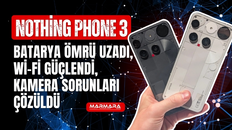 Yeni güncellemeyle kullanıcı deneyimi daha kararlı ve güçlü bir seviyeye