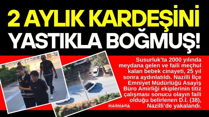 Susurluk’ta 2000 yılında meydana gelen ve faili meçhul kalan bebek