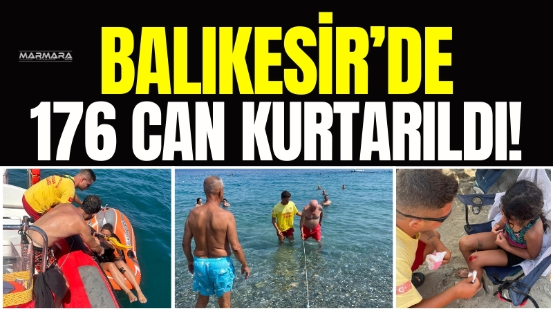 Balıkesir Büyükşehir Belediyesi İtfaiye Daire Başkanlığı’na bağlı cankurtaran ekipleri, 2025
