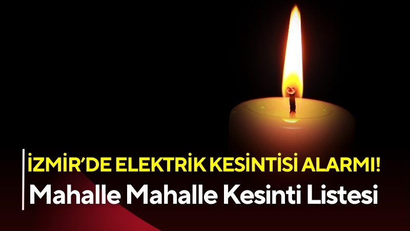 İzmir’de 29 Eylül 2025 tarihinde yapılacak bakım ve onarım çalışmaları