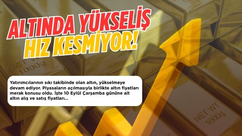 Yatırımcılarının sıkı takibinde olan altın, yükselmeye devam ediyor. Piyasaların açılmasıyla