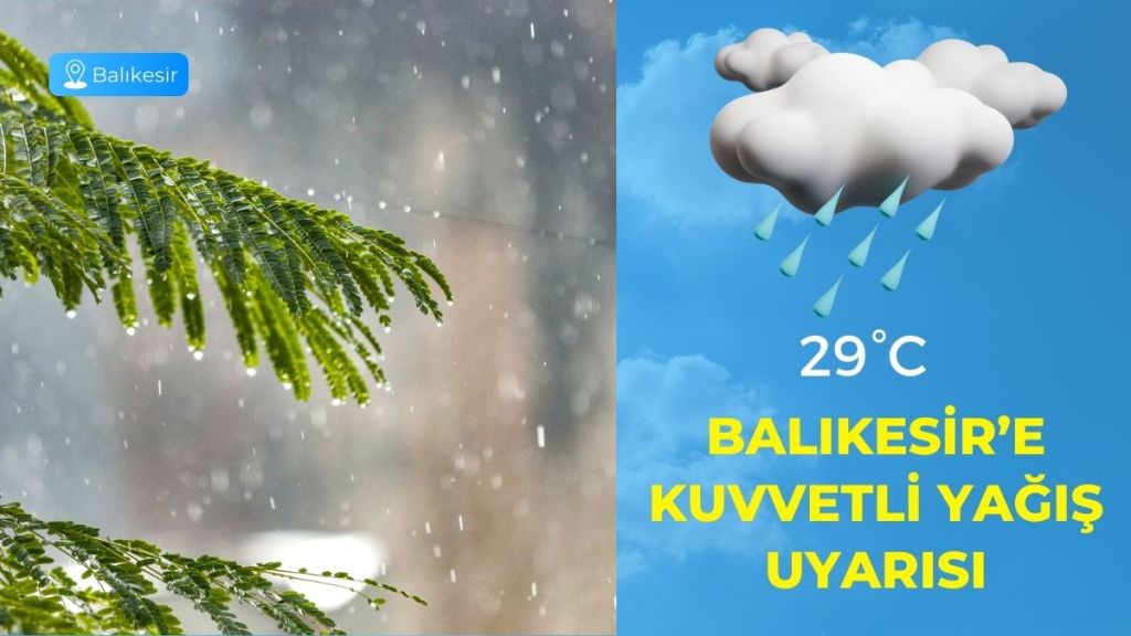 Meteoroloji hava durumu tahminlerine göre Balıkesir 18 Eylül Perşembe günü