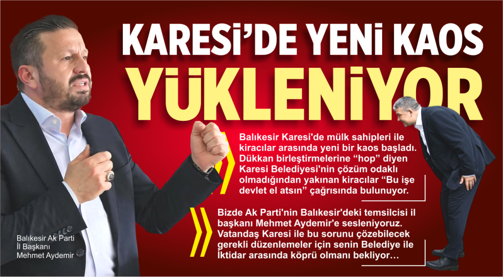 Balıkesir Karesi’de mülk sahipleri ile kiracılar arasında yeni bir kaos