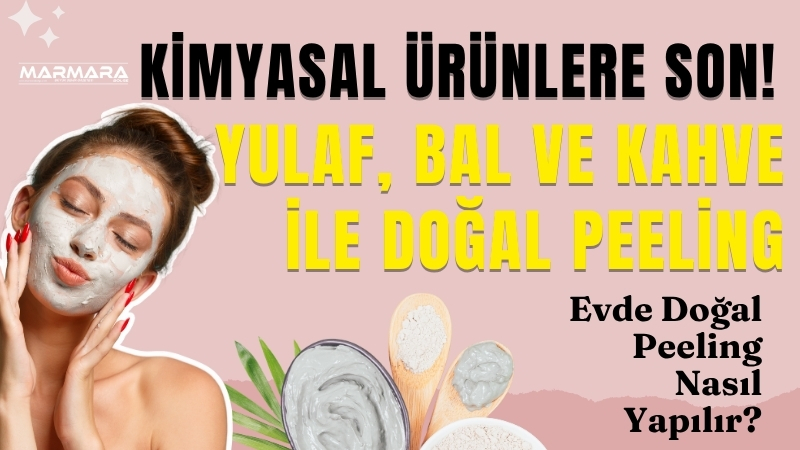 Evde hazırlayabileceğiniz doğal peeling tarifleriyle cildinizi ölü derilerden arındırarak daha