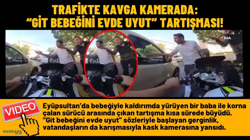 Eyüpsultan’da bebeğiyle kaldırımda yürüyen bir baba ile korna çalan sürücü