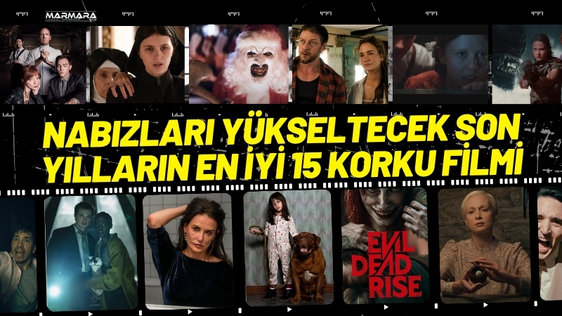 Son yıllarda korku sineması birbirinden iddialı yapımlarla izleyiciyi koltuklarına çiviliyor.