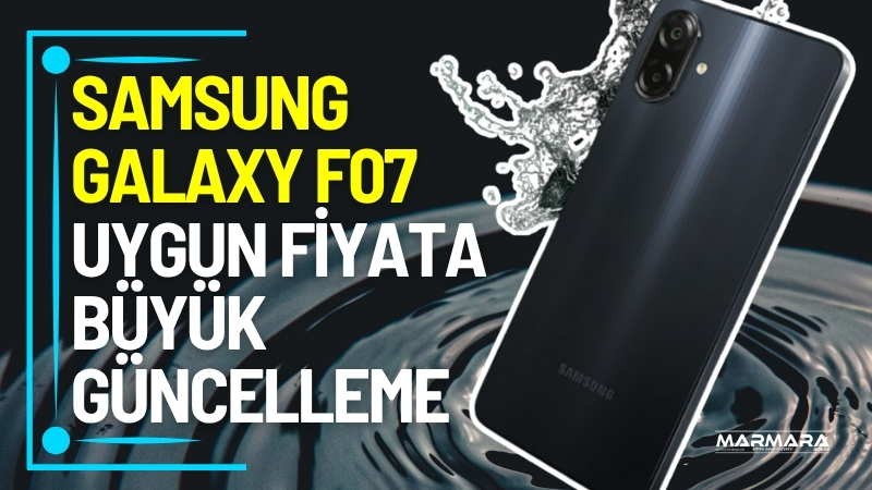 Samsung, giriş seviyesinde rekabeti yeniden kızıştırıyor. Yeni Galaxy F07 modeli,