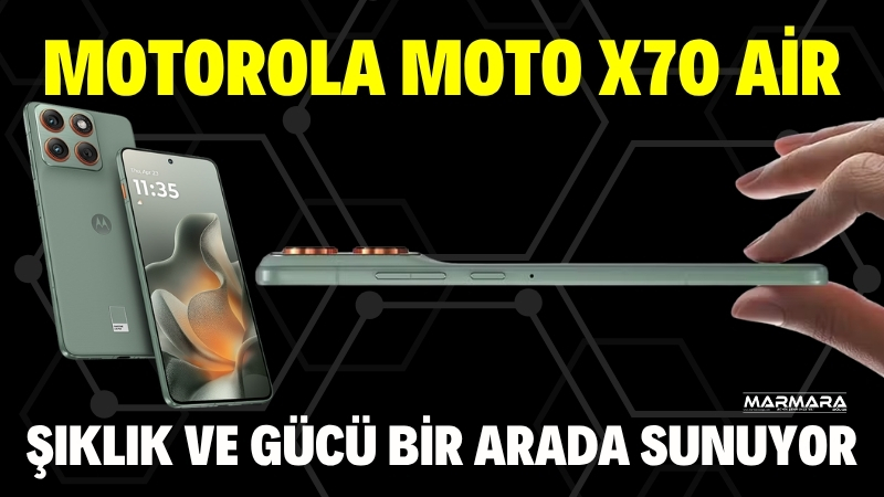 Motorola, sadece 6 mm kalınlığındaki Moto X70 Air modelini görücüye