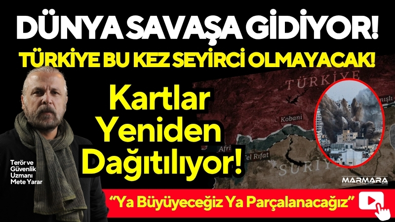 Terör ve Güvenlik Uzmanı Mete Yarar, dünya düzeninin yeniden şekillendiğini