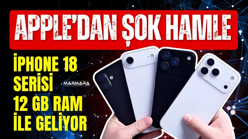 Apple, iPhone 18 serisiyle birlikte performans çıtasını yükseltmeye hazırlanıyor. Yeni