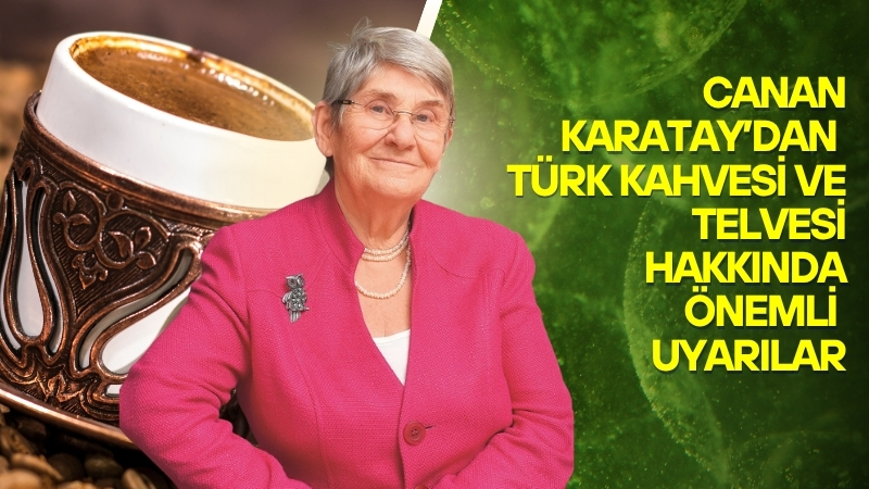 Prof. Dr. Canan Karatay, kendi YouTube kanalı “Karatay Sözü”nde kahvenin