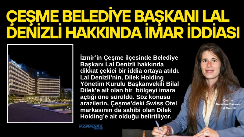 CZR Haber’in aktardığına göre,  İzmir’in Çeşme ilçesinde Belediye Başkanı Lal