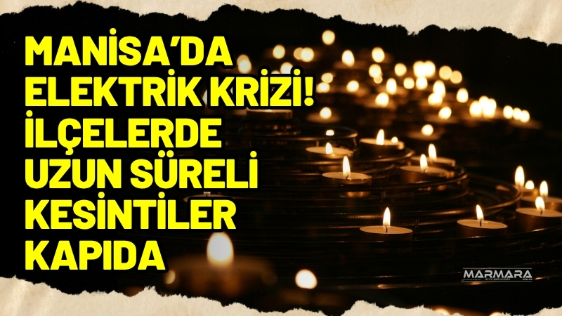  Manisa’da 13 Ekim Pazartesi günü sabah saatlerinden itibaren birçok ilçede