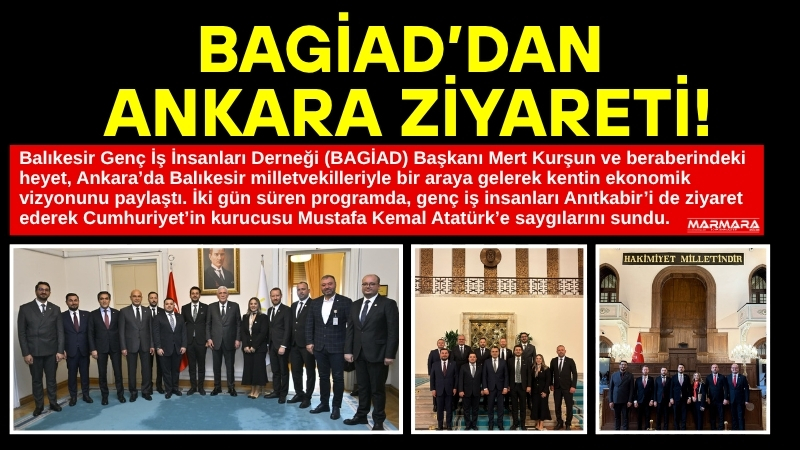 Balıkesir Genç İş İnsanları Derneği (BAGİAD) Başkanı Mert Kurşun ve