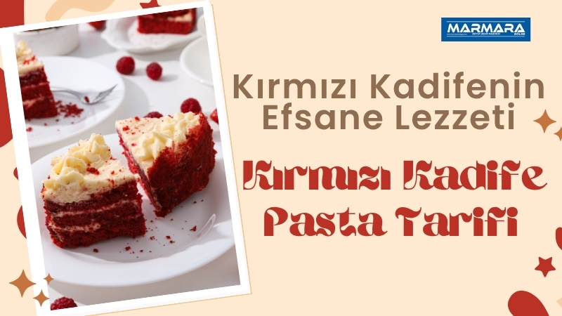 Kırmızı rengiyle göz kamaştıran, yumuşacık dokusuyla ağızda dağılan Red Velvet