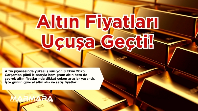 Altın piyasasında yükseliş sürüyor. 8 Ekim 2025 Çarşamba günü itibarıyla