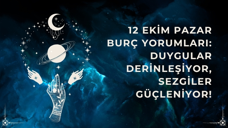 Bugün, içsel dünyan ile dış dünyan arasındaki bağ oldukça güçlü