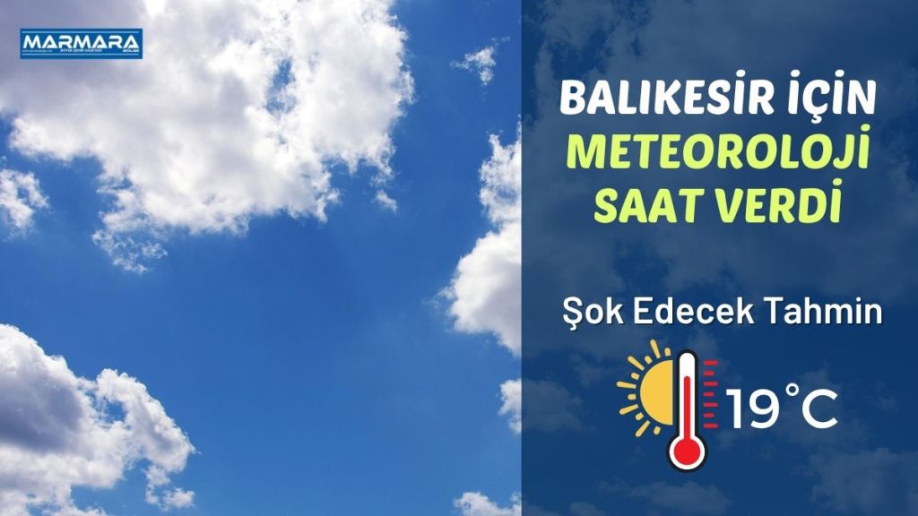Meteoroloji Genel Müdürlüğü, 12 Ekim Pazar günü için Balıkesir günlük