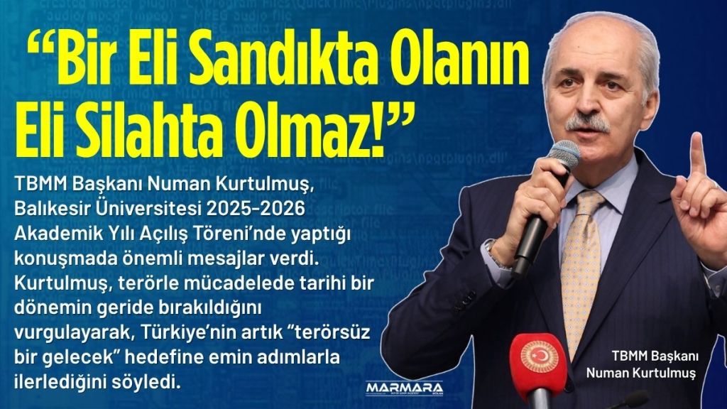 Türkiye Büyük Millet Meclisi (TBMM) Başkanı Numan Kurtulmuş, Balıkesir Üniversitesi