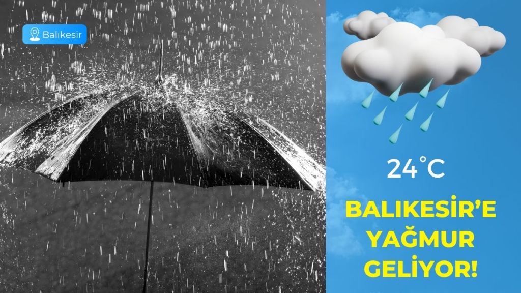 Meteoroloji Genel Müdürlüğü’nün (MGM) verilerine göre, Balıkesir’de 28 Ekim Salı