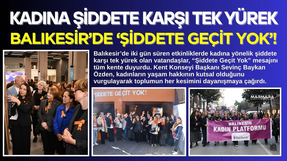 Balıkesir’de iki gün süren etkinliklerde kadına yönelik şiddete karşı tek