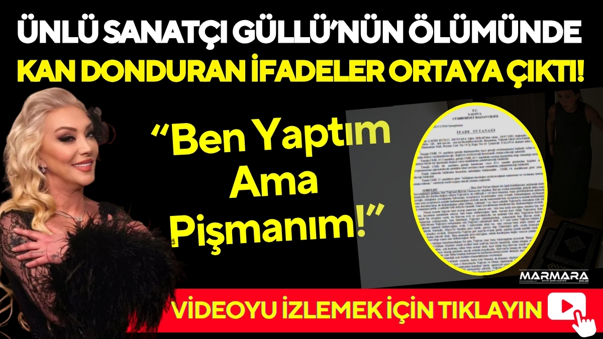 Ünlü şarkıcı Güllü’nün Yalova’daki evinin penceresinden düşerek hayatını kaybetmesinin ardından,