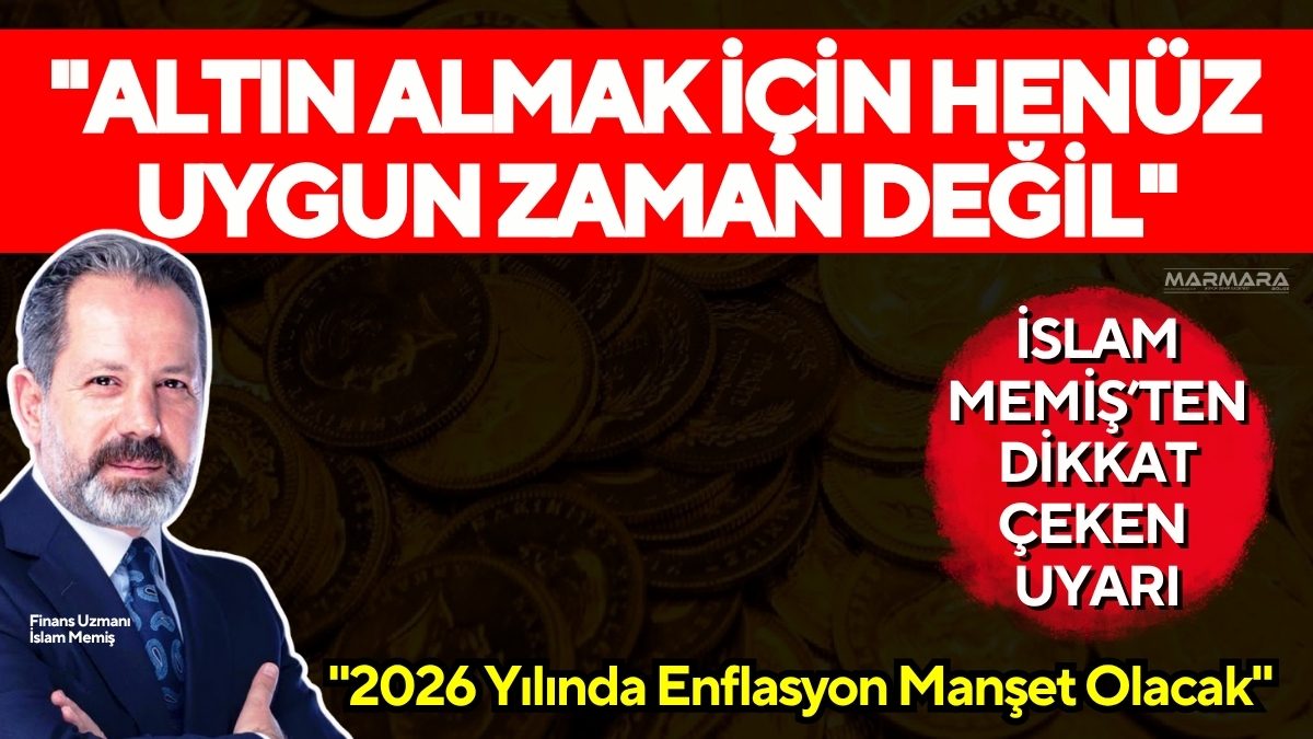 Ünlü piyasa analisti İslam Memiş, YouTube kanalında yaptığı son değerlendirmede