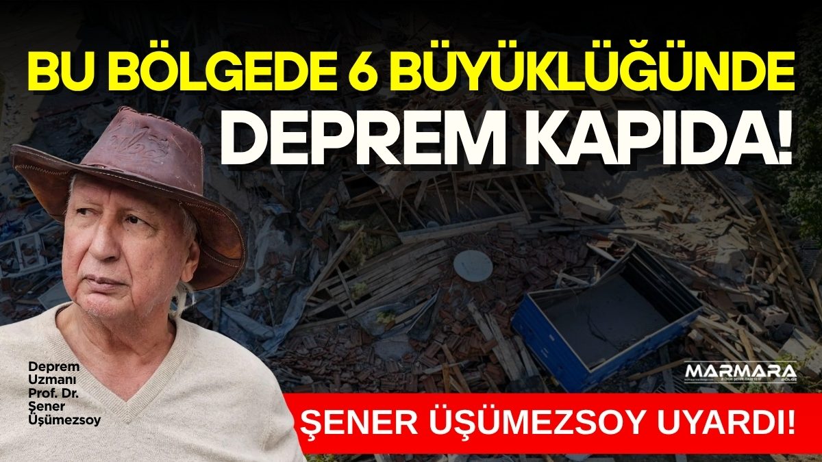 Deprem uzmanı Prof. Dr. Şener Üşümezsoy, son günlerde Balıkesir ve