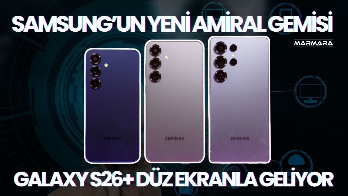Samsung’un merakla beklenen amiral gemisi Galaxy S26+ modeline ait ilk