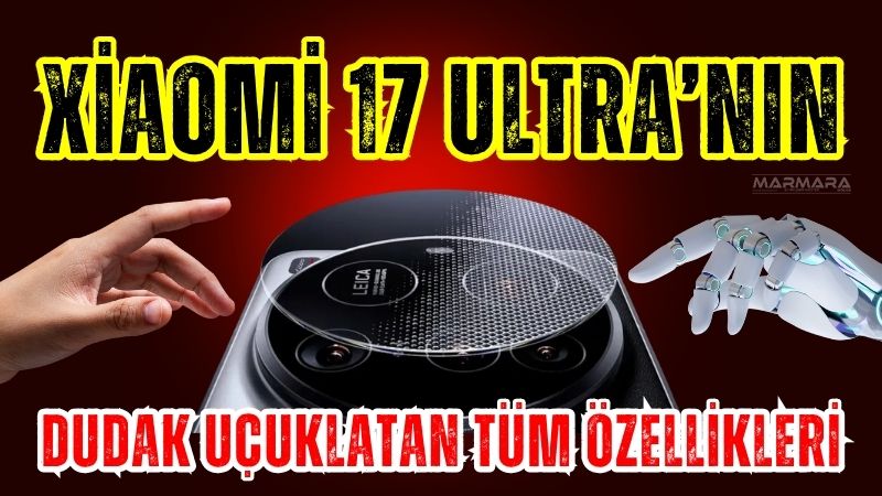 Xiaomi’nin merakla beklenen 17 Ultra modeli için takvim öne çekildi.