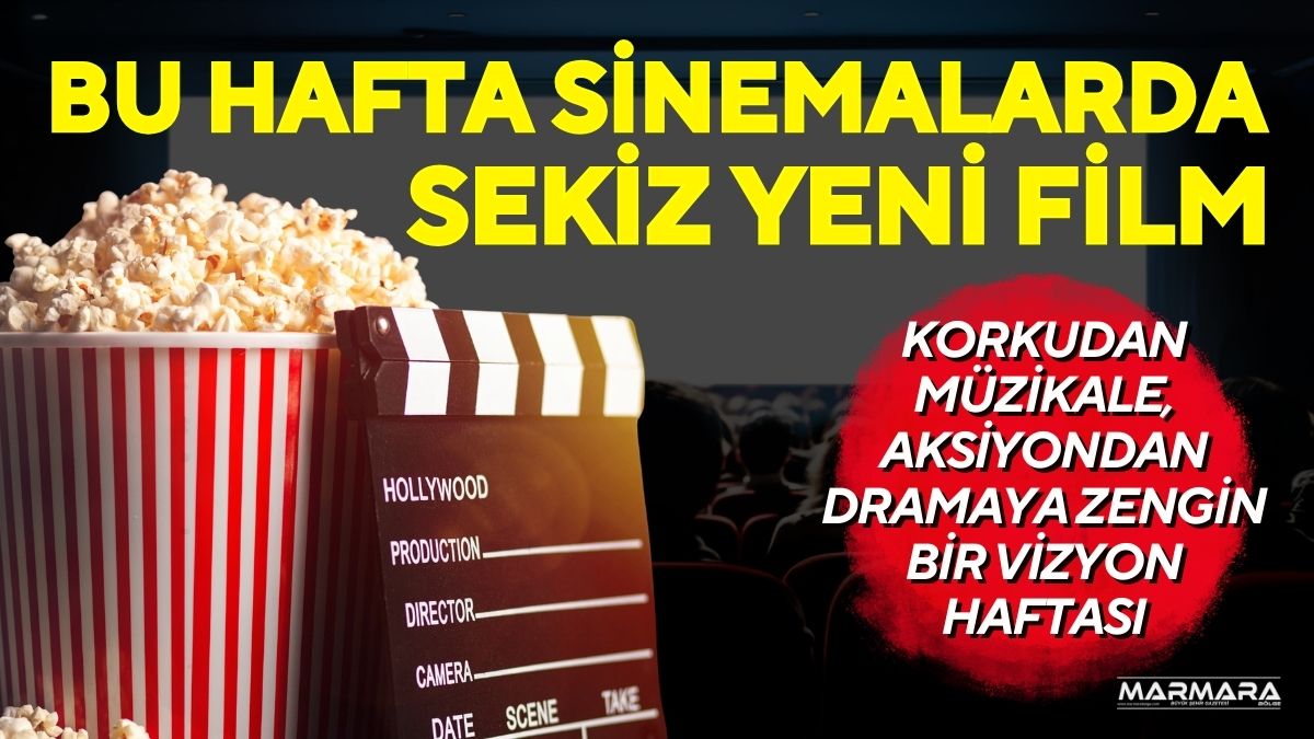 Türkiye genelindeki sinema salonları bu hafta 2’si yerli, 6’sı yabancı